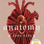 Staff Pick: Anatomy: A Love Story by Dana Schwartz